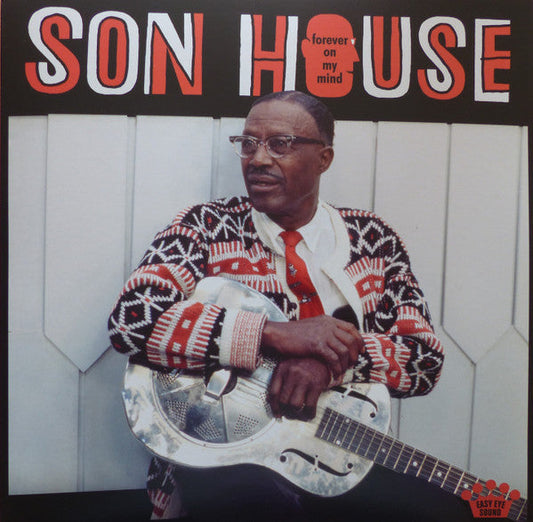 Son House - Forever On My Mind