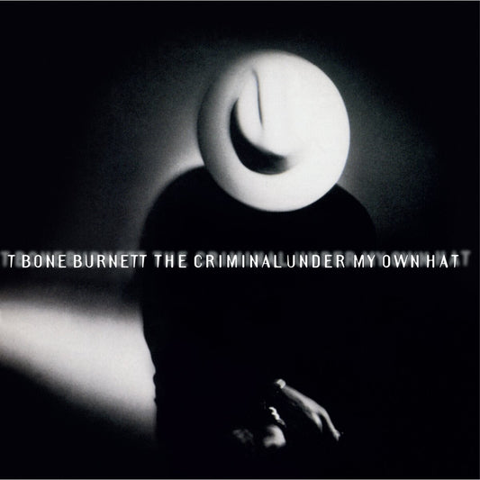 Vinilo T Bone Burnett The Criminal Under My Own Hat LP de color edición limitada 1000 copias Supersonic Discos Santander