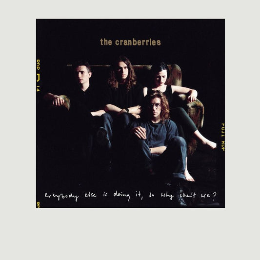 The Cranberries - Everybody Else is Doing It, So Why Can't We?
