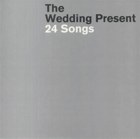 The Wedding Present - 24 Songs