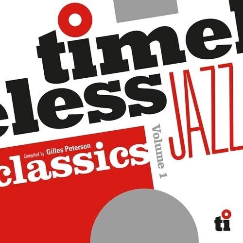 VVAA - Timeless Jazz Classics Compiled By Gilles Peterson