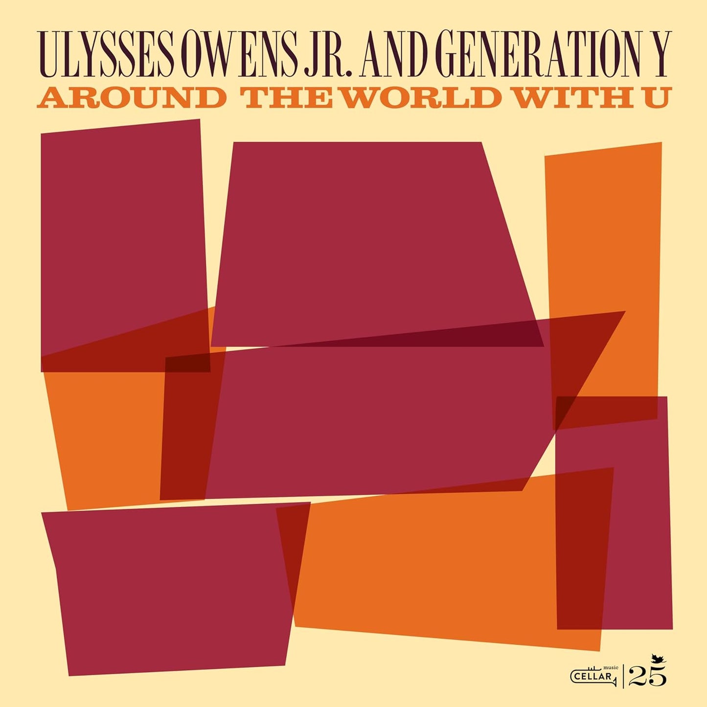 Ulysses Owens Jr. & Generation Y - Around The World With U