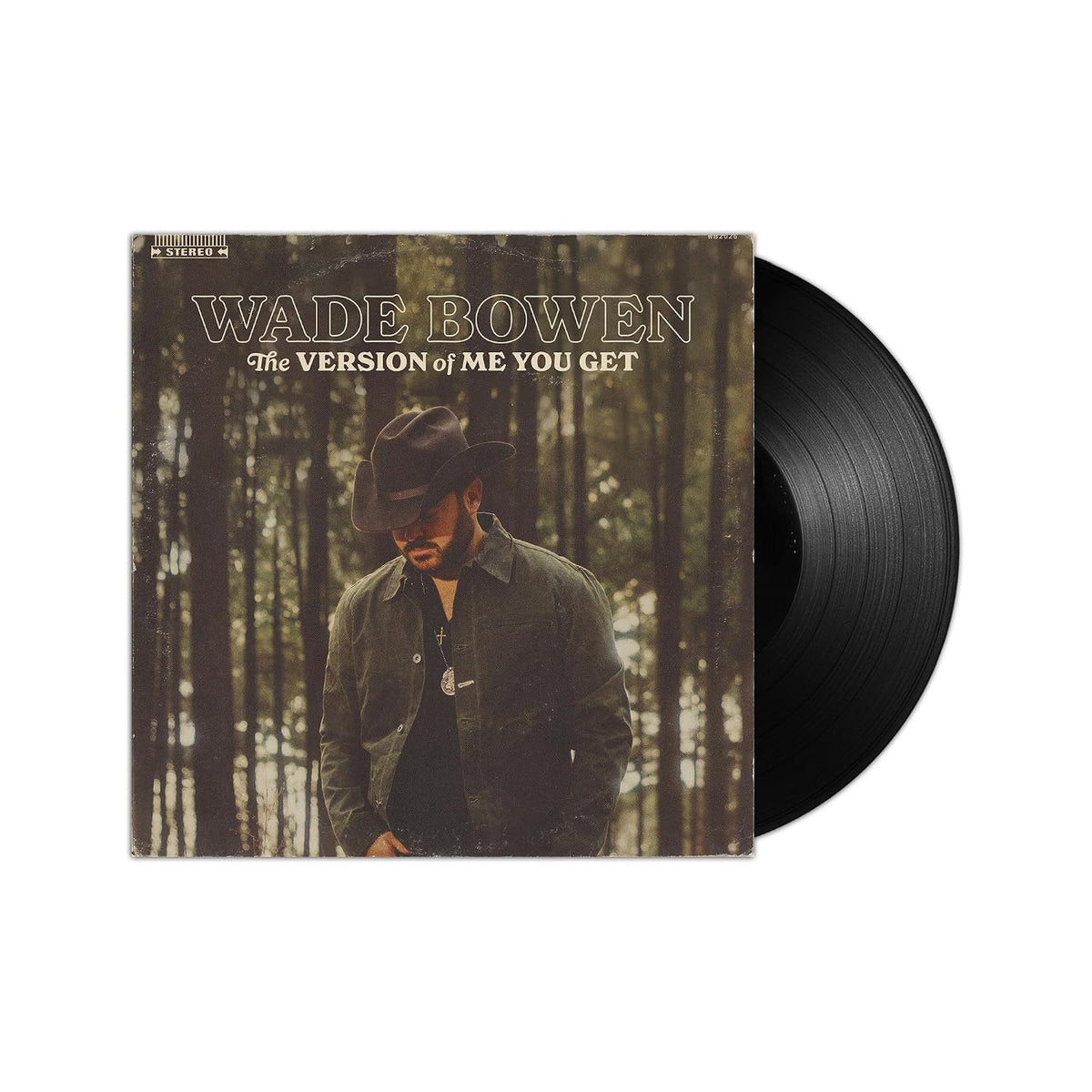 Vinilo Wade Bowen The Version Of Me You Get LP Supersonic Discos Santander